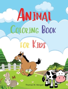 Paperback Animal Coloring Book for Kids: My first awesome animals coloring and activity book for kids ages 2-8 Book