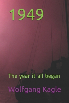 Paperback 1949: The year it all began Book