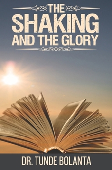 Paperback The Shaking and the Glory Book