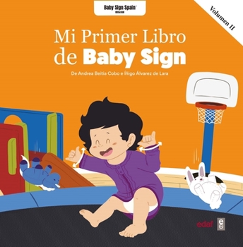 Paperback Mi Primer Libro de Baby Sign Vol. II [Spanish] Book