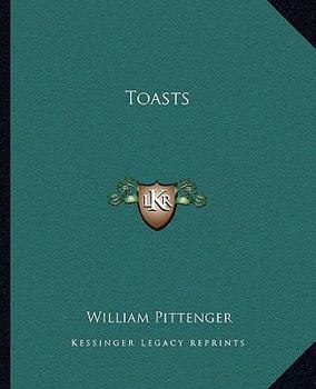 Toasts and Forms of Public Address for Those Who Wish to Say the Right Thing in the Right Way