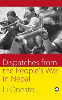 Paperback Dispatches from the People's War in Nepal Book