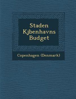 Paperback Staden KJ Benhavns Budget [Danish] Book