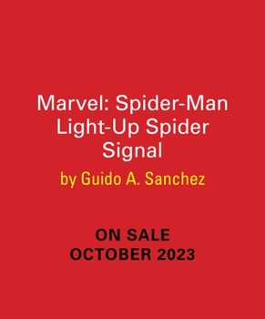 Paperback Marvel: The Amazing Spider-Man Light-Up Spider-Signal Book