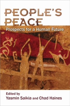 Paperback People's Peace: Prospects for a Human Future Book