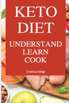 Paperback KETO DIET Understand, Learn Cook Book