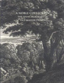 Paperback Noble Collection: The Spencer Albums of Old Master Prints Book