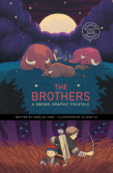 The Brothers - Book  of the Discover Graphics: Global Folktales