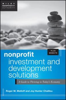 Hardcover Nonprofit Investment and Development Solutions, + Website: A Guide to Thriving in Today's Economy Book