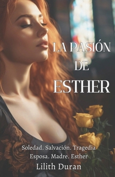 Paperback La Pasión de Esther [Spanish] Book