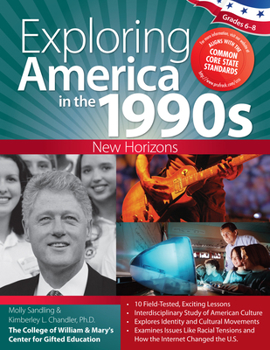 Paperback Exploring America in the 1990s: New Horizons (Grades 6-8) Book