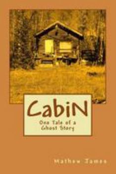 Paperback Cabin: One Tale of a Ghost Story Book