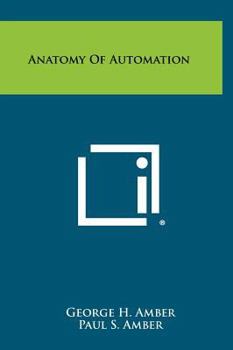 Hardcover Anatomy Of Automation Book