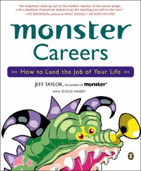 Paperback Monster Careers: How to Land the Job of Your Life Book