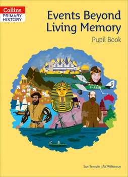 Paperback Primary History – Events Beyond Living Memory Pupil Book