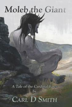 Paperback Moleb the Giant: a tale of the Cardinal Fates Book