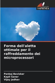 Paperback Forma dell'aletta ottimale per il raffreddamento dei microprocessori [Italian] Book