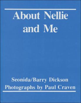Paperback About Nellie and Me (Where We Live) Book
