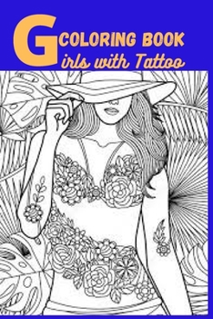 Paperback Girls With Tattoo Coloring Book [Large Print] Book