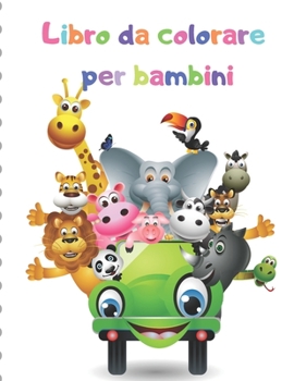 Paperback Libro da colorare per bambini: Il mio primo grande libro da colorare [Italian] Book