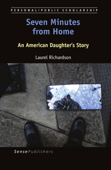 Paperback Seven Minutes from Home: An American Daughter's Story Book