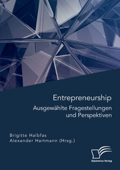 Paperback Entrepreneurship. Ausgewählte Fragestellungen und Perspektiven [German] Book