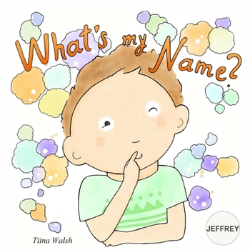 Paperback What's My Name? JEFFREY Book