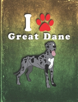 Paperback Great Dane: Dog Journal Notebook for Puppy Owner Gratitude Kids Journal Write & Draw Children Diary Book