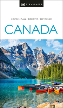 DK Eyewitness Travel Guide Canada - Book  of the Eyewitness Travel Guides