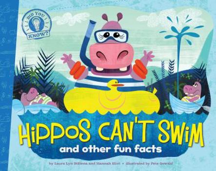 Paperback Hippos Can't Swim: And Other Fun Facts Book
