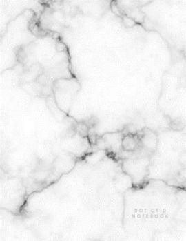 Paperback Dot Grid Notebook: White Grey Marble Blank Bullet Dotted Journal Cute Planner Sketch Book Diary Designing Journaling, 110 Pages, Large (8 Book