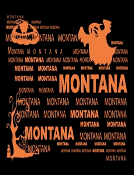 Paperback Montana: Journal Composition Notebook 7.44" x 9.69" 100 pages 50 sheets Book