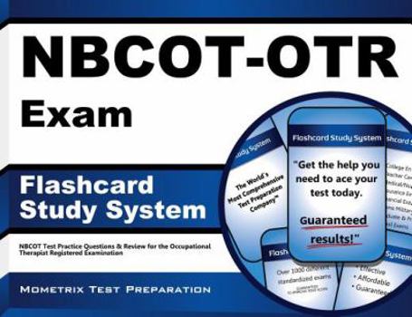 Cards NBCOT-OTR Exam Flashcard Study System: NBCOT Test Practice Questions & Review for the Occupational Therapist Registered Examination Book