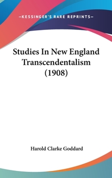 Hardcover Studies In New England Transcendentalism (1908) Book