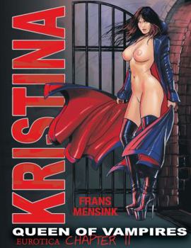 Kristina, Queen of Vampires: Chapter 2 (Kristina, Queen of Vampires) - Book #2 of the Kristina: Queen of Vampires