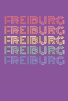 Paperback Freiburg: Notizbuch (120 Seiten Dot Grid Papier, Softcover) [German] Book