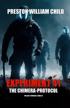 Paperback Experiment 41: The Chimera Protocol Book