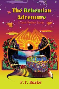 Paperback The Bohemian Adventure: A Cosmic Deadhead Journey Book