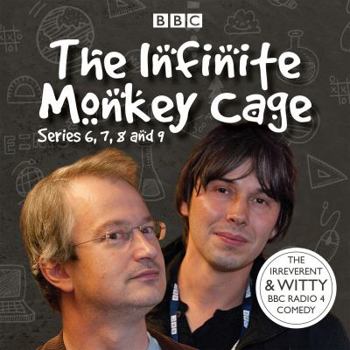 Audio CD The Infinite Monkey Cage: Series 6, 7, 8 and 9 Book
