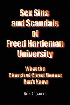 Paperback Sex Sins and Scandals of Freed Hardeman University Book