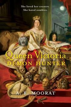 Paperback Queen Victoria: Demon Hunter Book