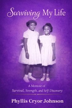 Surviving My Life: A Memoir of Survival, Strength, and Self-Discovery