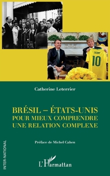 Paperback Brésil - Etats-unis: Pour mieux comprendre une relation complexe [French] Book