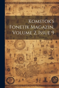Paperback Komstok's Fonetik Magazin, Volume 2, Issue 9 Book