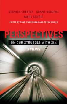 Perspectives on Our Struggle with Sin: Three Views of Romans 7 - Book  of the Perspectives