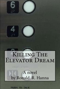 Paperback Killing The Elevator Dream Book