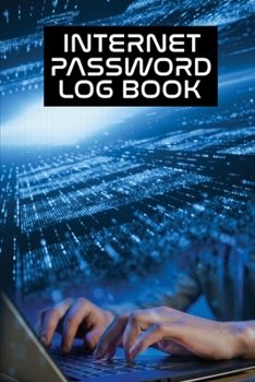 Paperback Internet Password Log book: Internet Password Log book - Easy Password Tracker 110 Pages Book