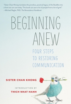Paperback Beginning Anew: Four Steps to Restoring Communication Book