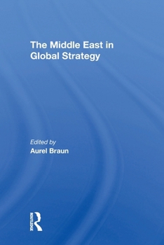 Paperback The Middle East in Global Strategy Book