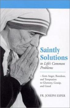 Paperback Saintly Solutions: To Life's Common Problems Book